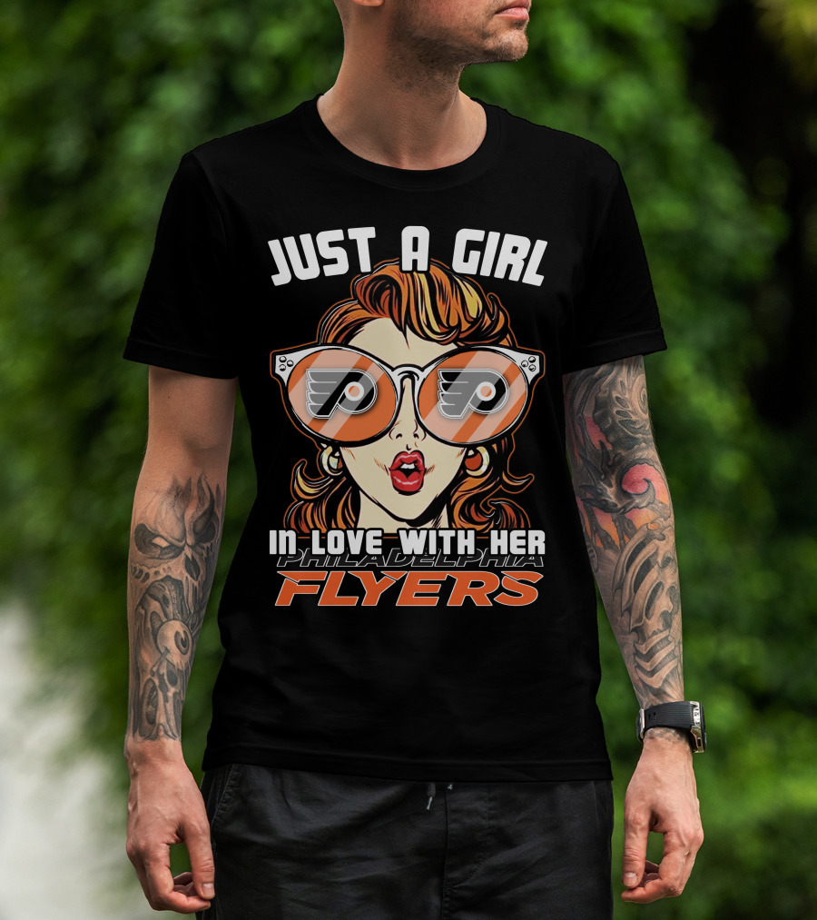 Just A Girl In Love With Her Philadelphia Flyers T-Shirt