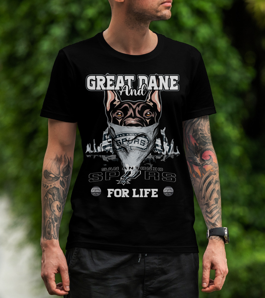 Great Dane And San Antonio Spurs For Life T-Shirt