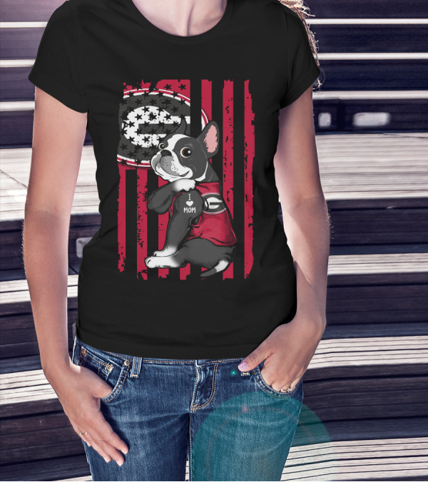 Boston Terrier Georgia Bulldogs I Love Mom T-Shirt