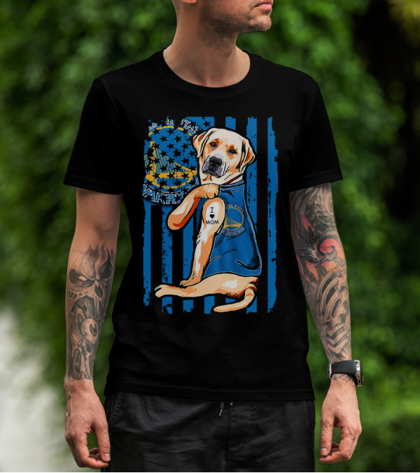 Golden State Warriors Labrador Retriever I Love Mom T-Shirt