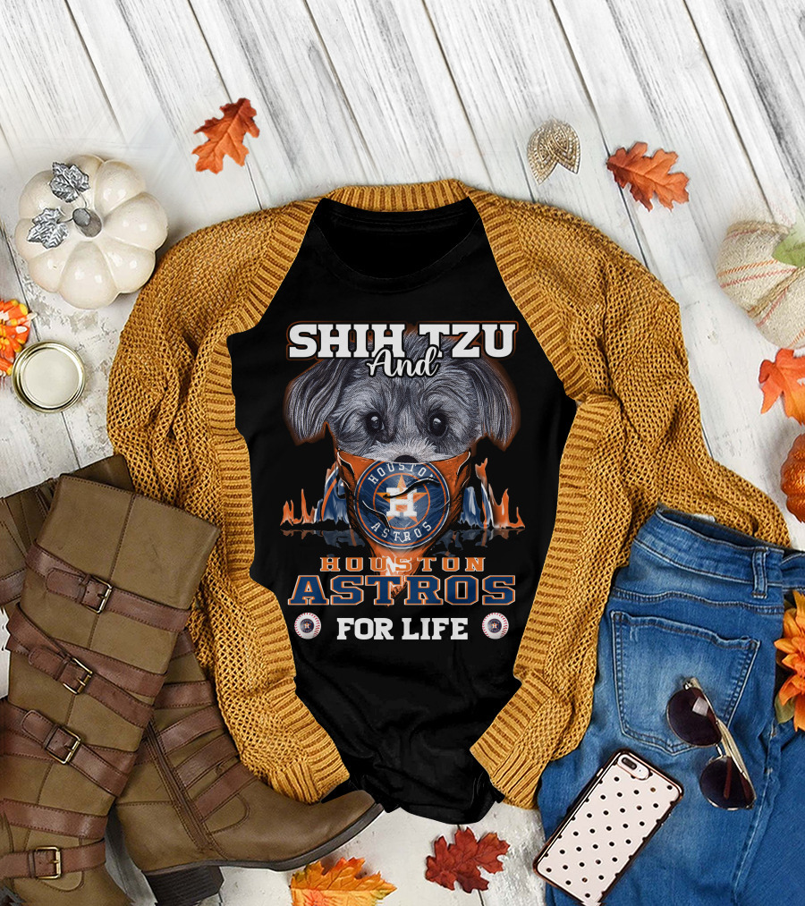 SHIH TZU and HOUSTON ASTROS FOR LIFE T-Shirt