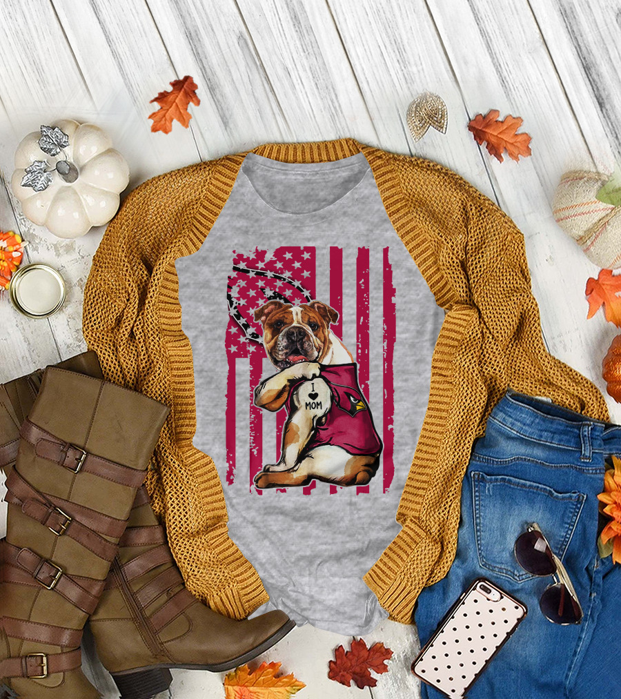Bulldog in Arizona Cardinals Shirt with I Love Mom Tattoo and American Flag Backdrop T-Shirt