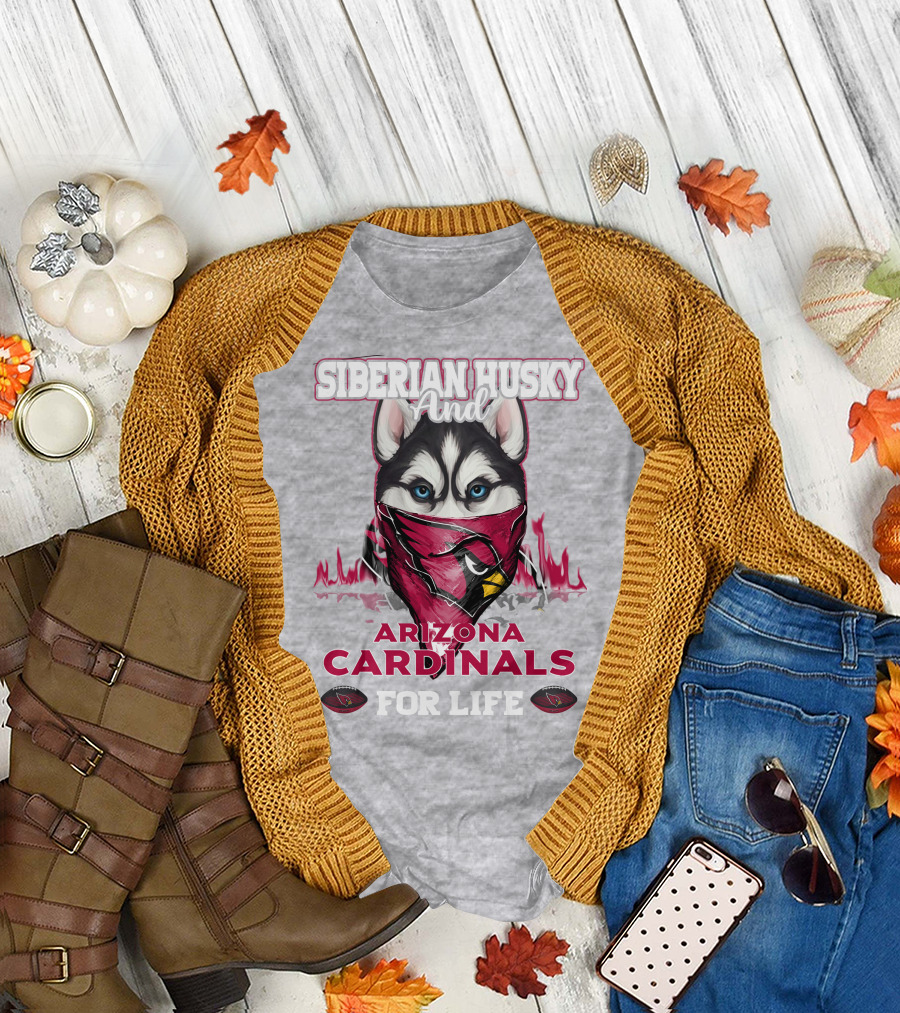 Siberian Husky and Arizona Cardinals for Life T-Shirt