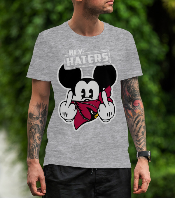 Hey Haters Mickey Arizona Cardinals T-Shirt