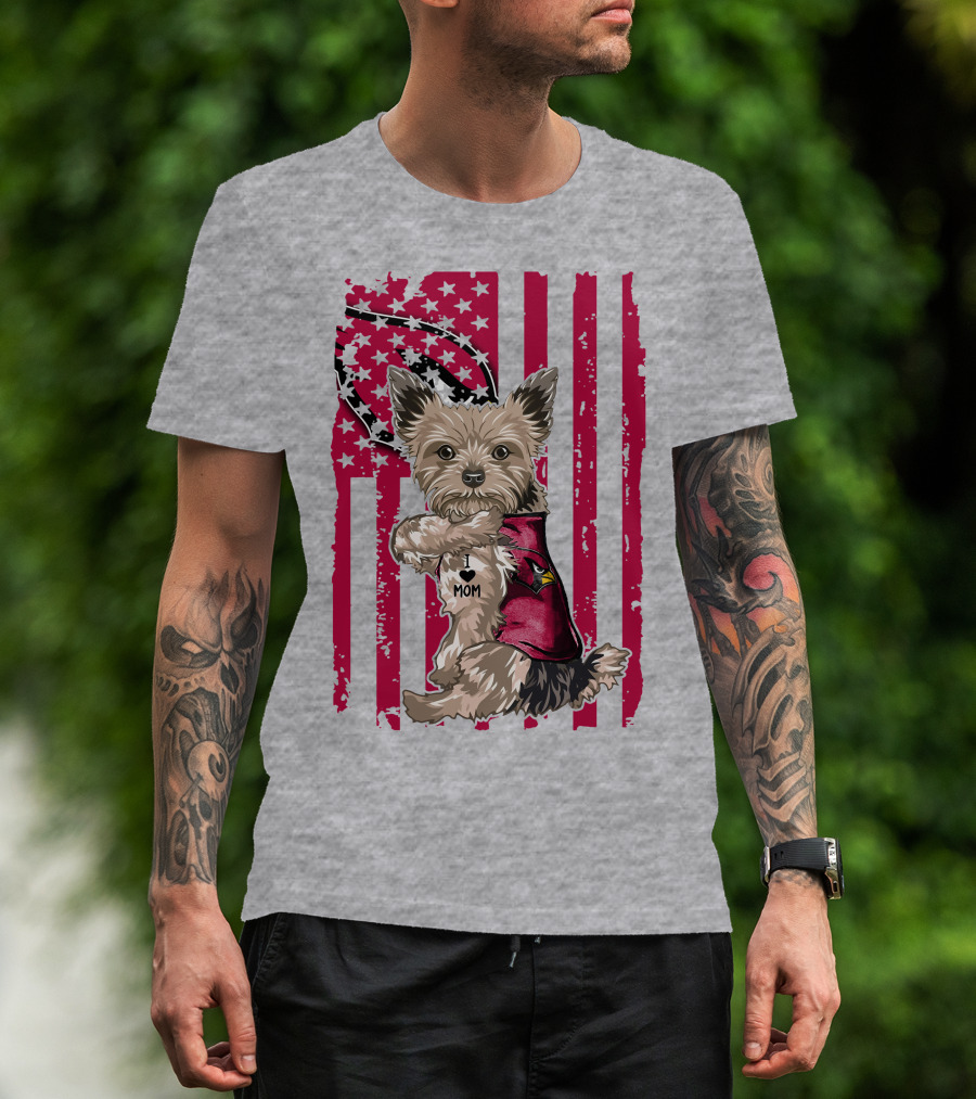 Yorkshire Terrier I Love Mom Arizona Cardinals American Flag T-Shirt
