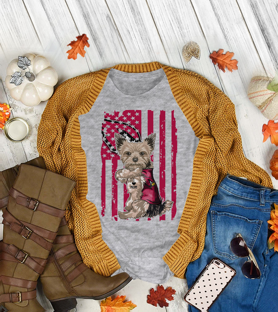 Yorkshire Terrier I Love Mom Arizona Cardinals American Flag T-Shirt