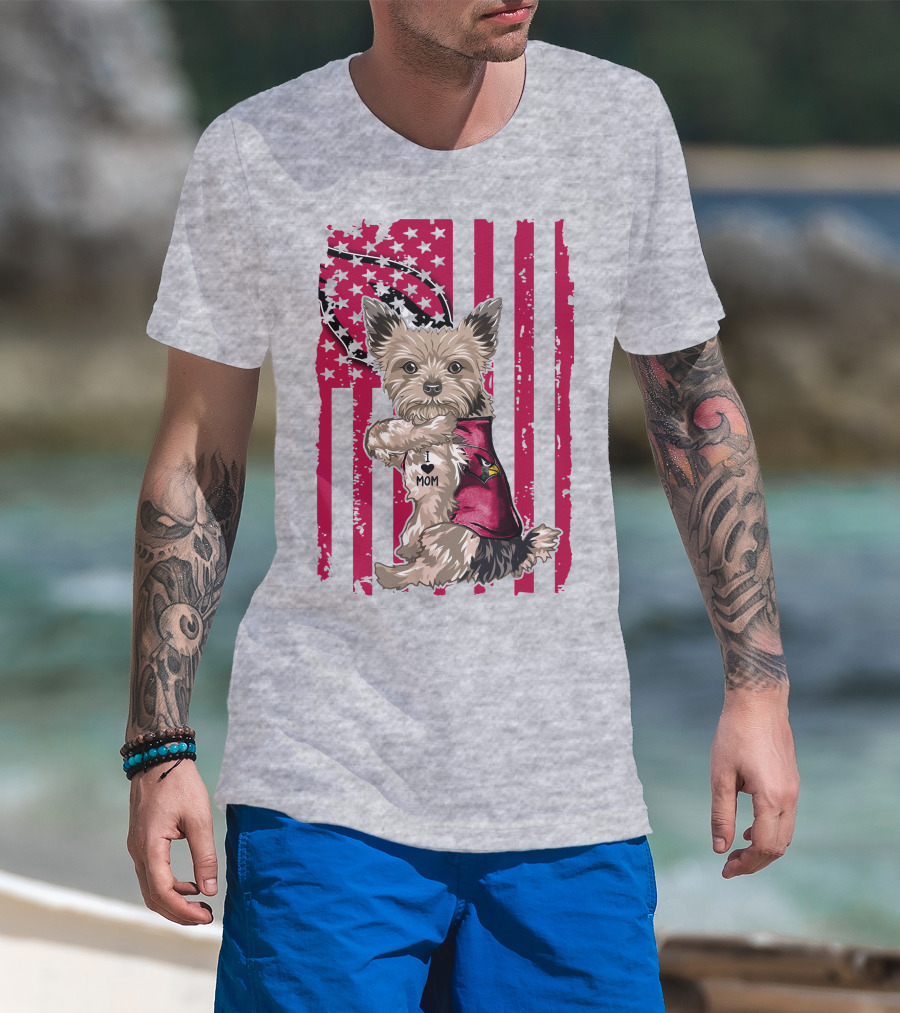 Yorkshire Terrier I Love Mom Arizona Cardinals American Flag T-Shirt