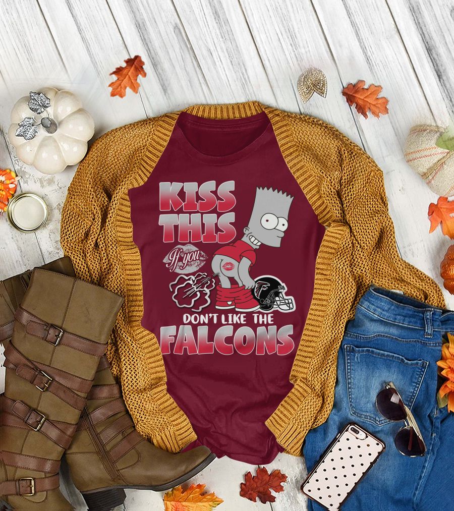 Kiss This If You Don’t Like The Atlanta Falcons 37 T-Shirt