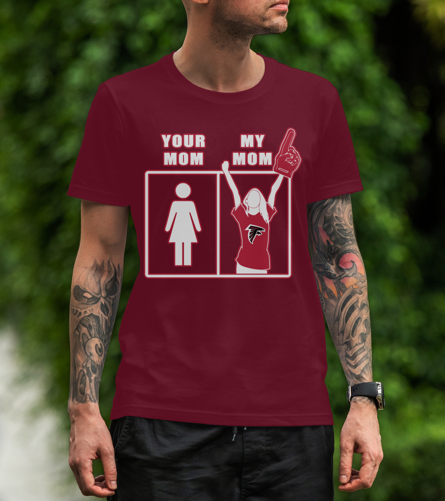Your Mom My Mom Atlanta Falcons 40 Fan T-Shirt