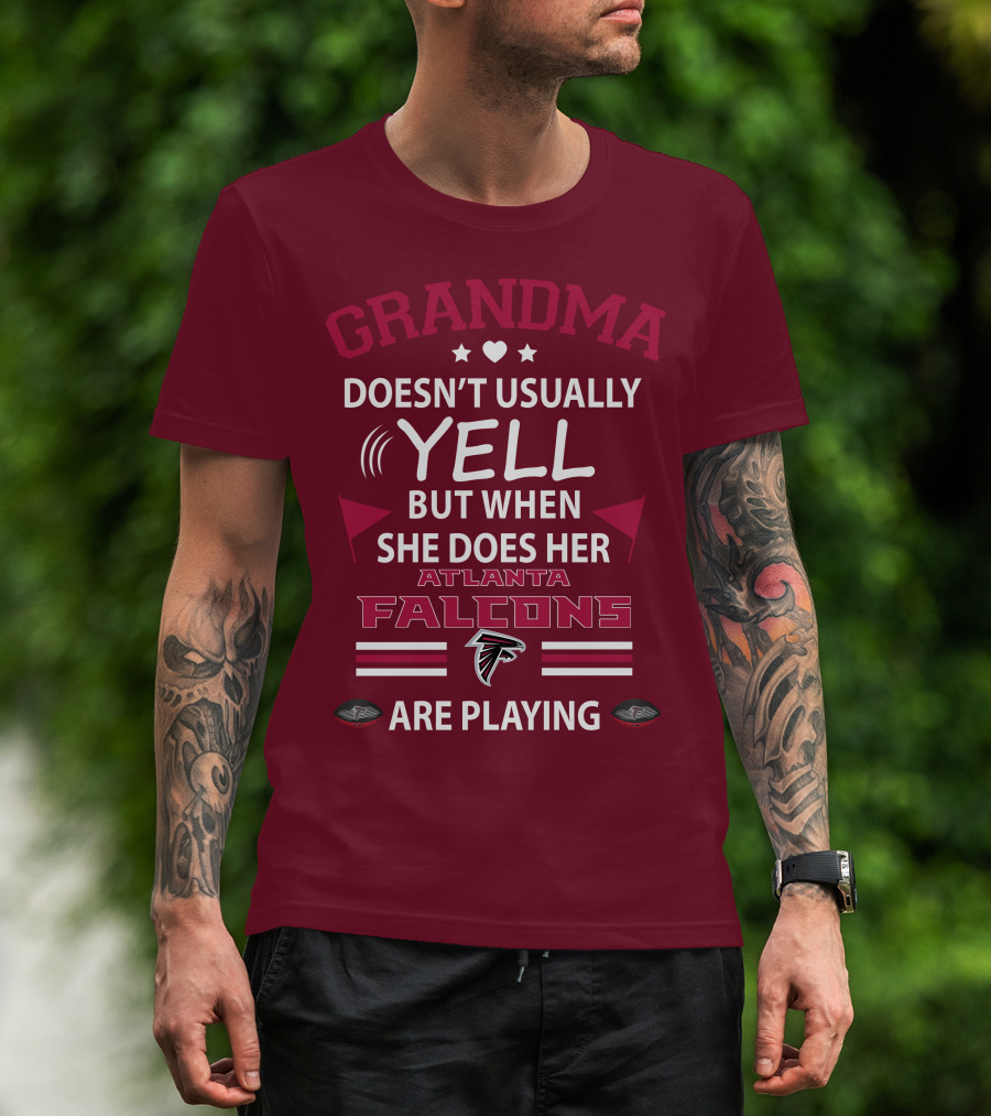 Grandma Doesn't Usually Yell But When She Does Her Atlanta Falcons Are Playing T-Shirt