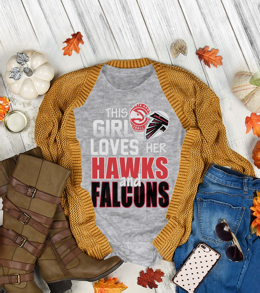 This Girl Loves Her Hawks And Falcons Basketball Football Fan T-Shirt