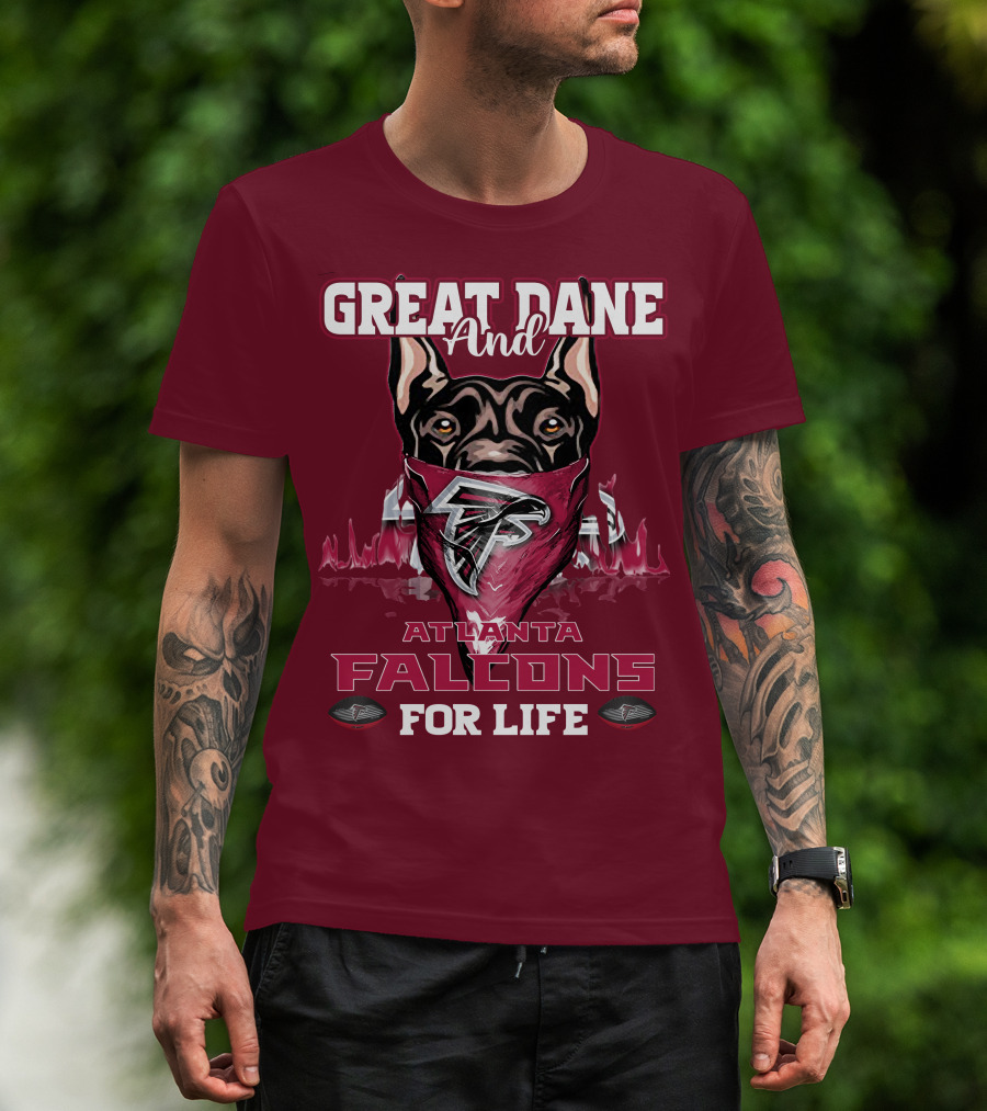 Great Dane And Atlanta Falcons For Life T-Shirt
