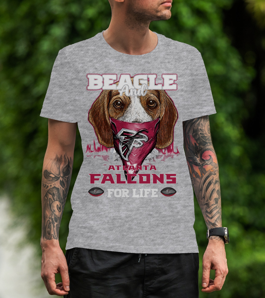 Beagle And Atlanta Falcons For Life T-Shirt