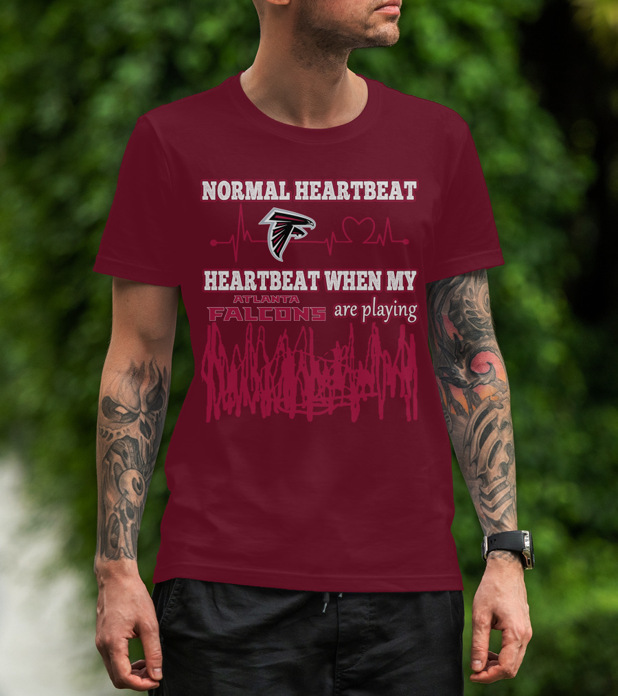 Normal Heartbeat Heartbeat When My Atlanta Falcons Are Playing T-Shirt