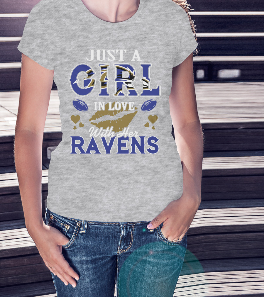 Just A Girl In Love With Her Baltimore Ravens T-Shirt