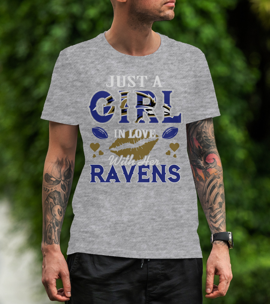 Just A Girl In Love With Her Baltimore Ravens T-Shirt