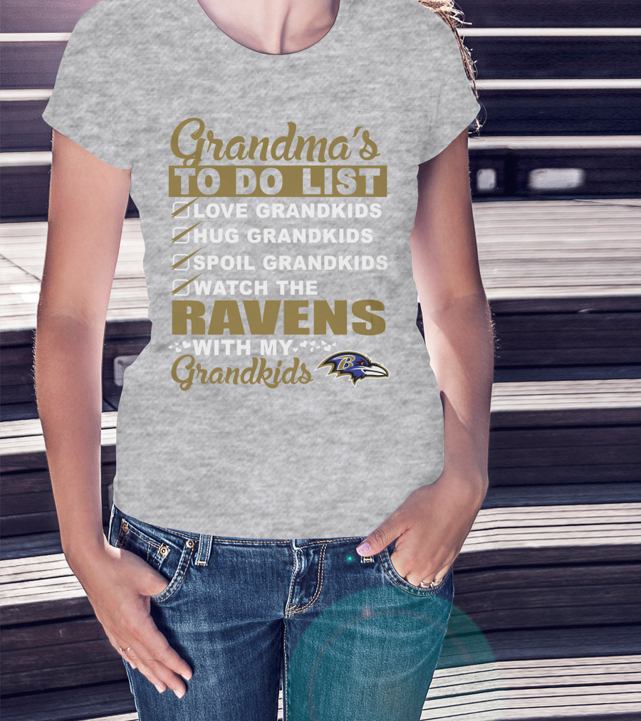 Grandma's To Do List Love Hug Spoil Watch The Ravens With My Grandkids T-Shirt