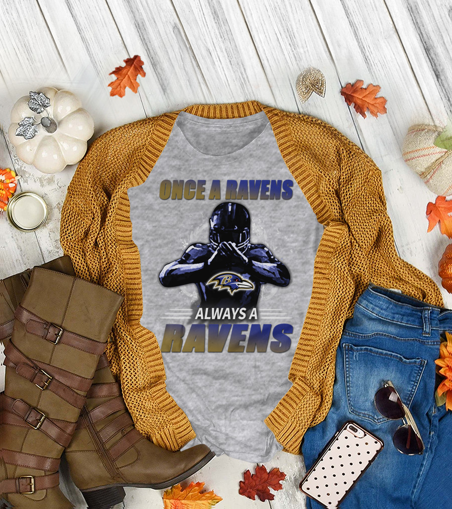 Once A Ravens Always A Ravens Baltimore Ravens T-Shirt