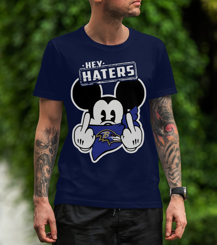 Hey Haters Mick V2 Baltimore Ravens T-Shirt