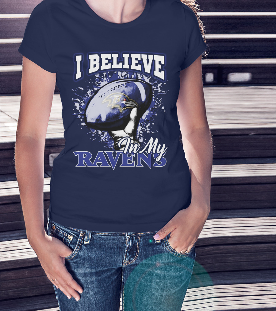 I Believe In My Ravens T-Shirt