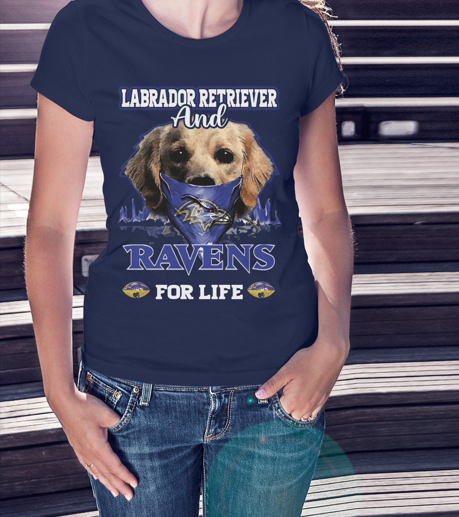Labrador Retriever And Ravens For Life Baltimore Ravens T-Shirt