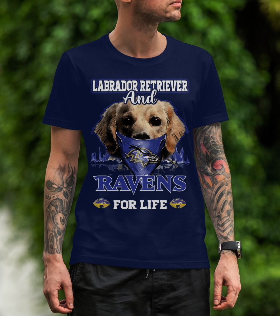 Labrador Retriever And Ravens For Life Baltimore Ravens T-Shirt