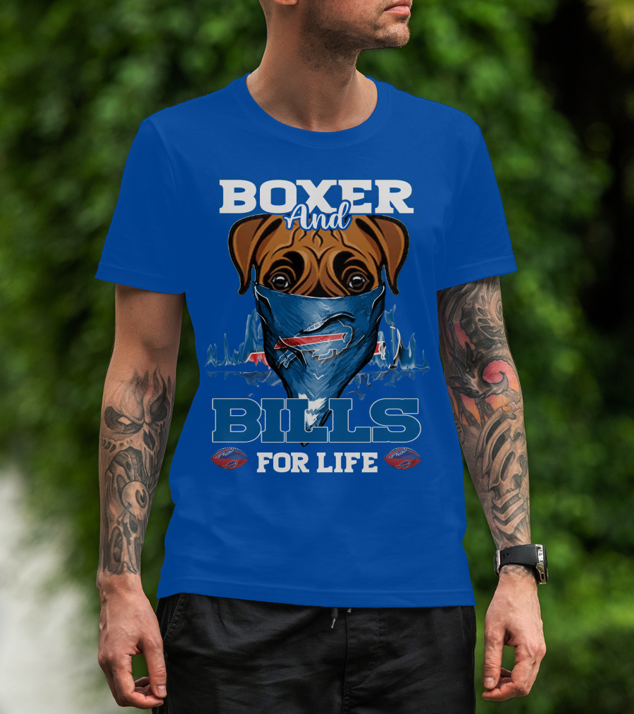Boxer And Bills For Life Buffalo Bills T-Shirt