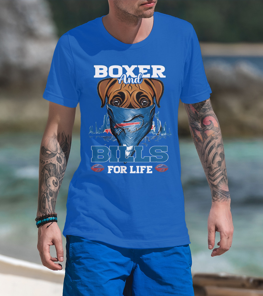 Boxer And Bills For Life Buffalo Bills T-Shirt