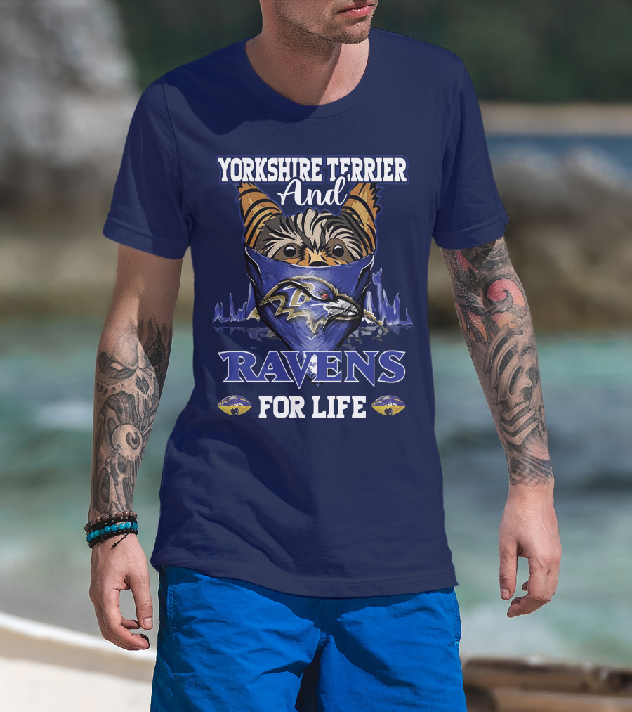 Yorkshire Terrier And Ravens For Life T-Shirt