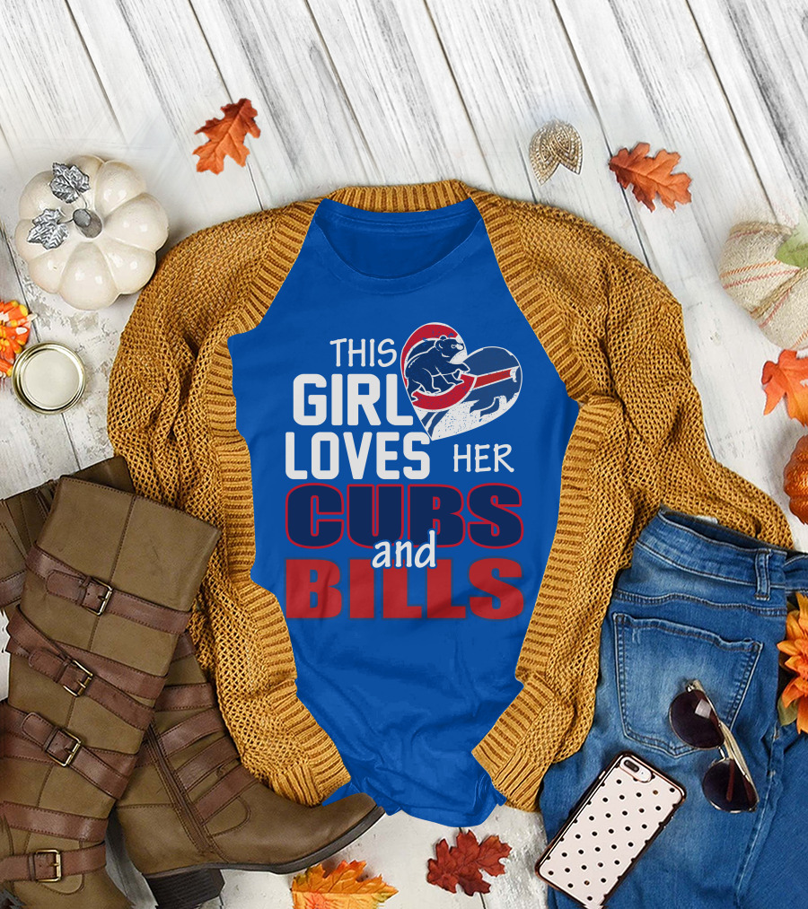 This Girl Loves Her Cubs And Bills T-Shirt