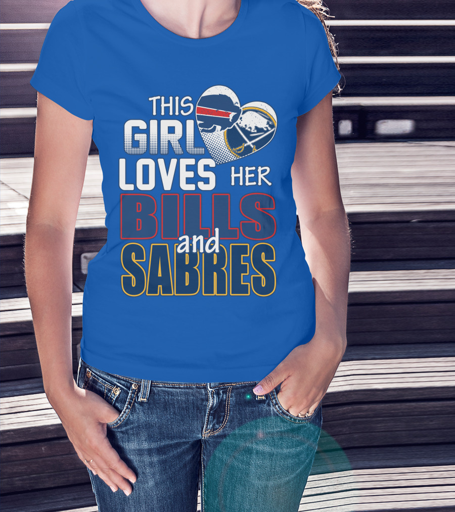This Girl Loves Her Bills And Sabres T-Shirt