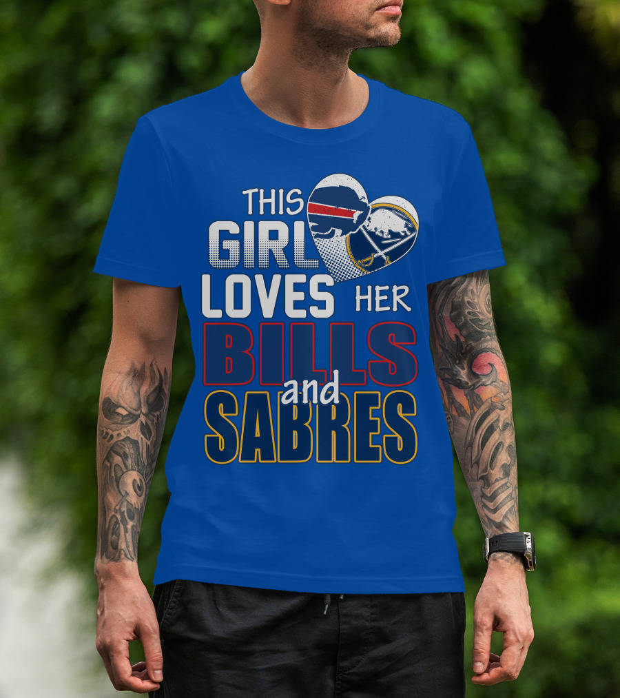 This Girl Loves Her Bills And Sabres T-Shirt
