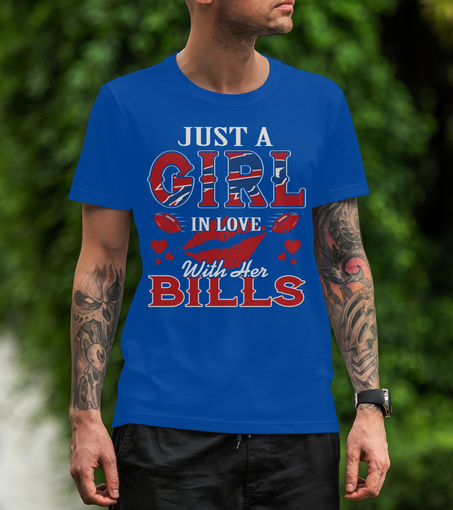 Just A Girl In Love With Her Buffalo Bills Football Hearts And Lip Print T-Shirt