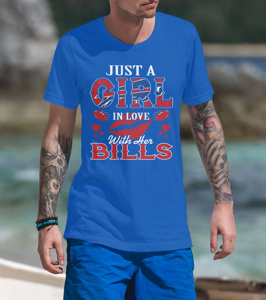 Just A Girl In Love With Her Buffalo Bills Football Hearts And Lip Print T-Shirt