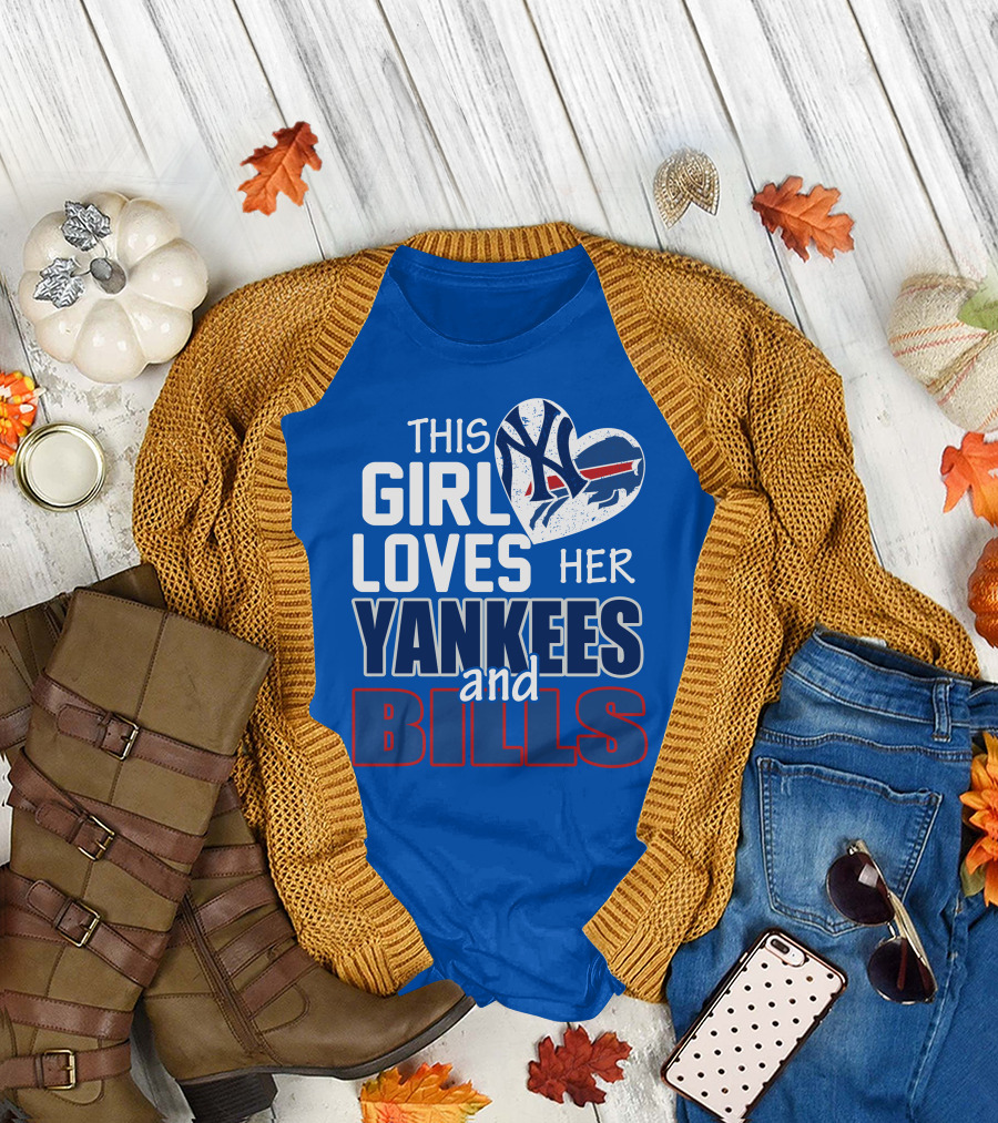 This Girl Loves Her Yankees And Bills T-Shirt