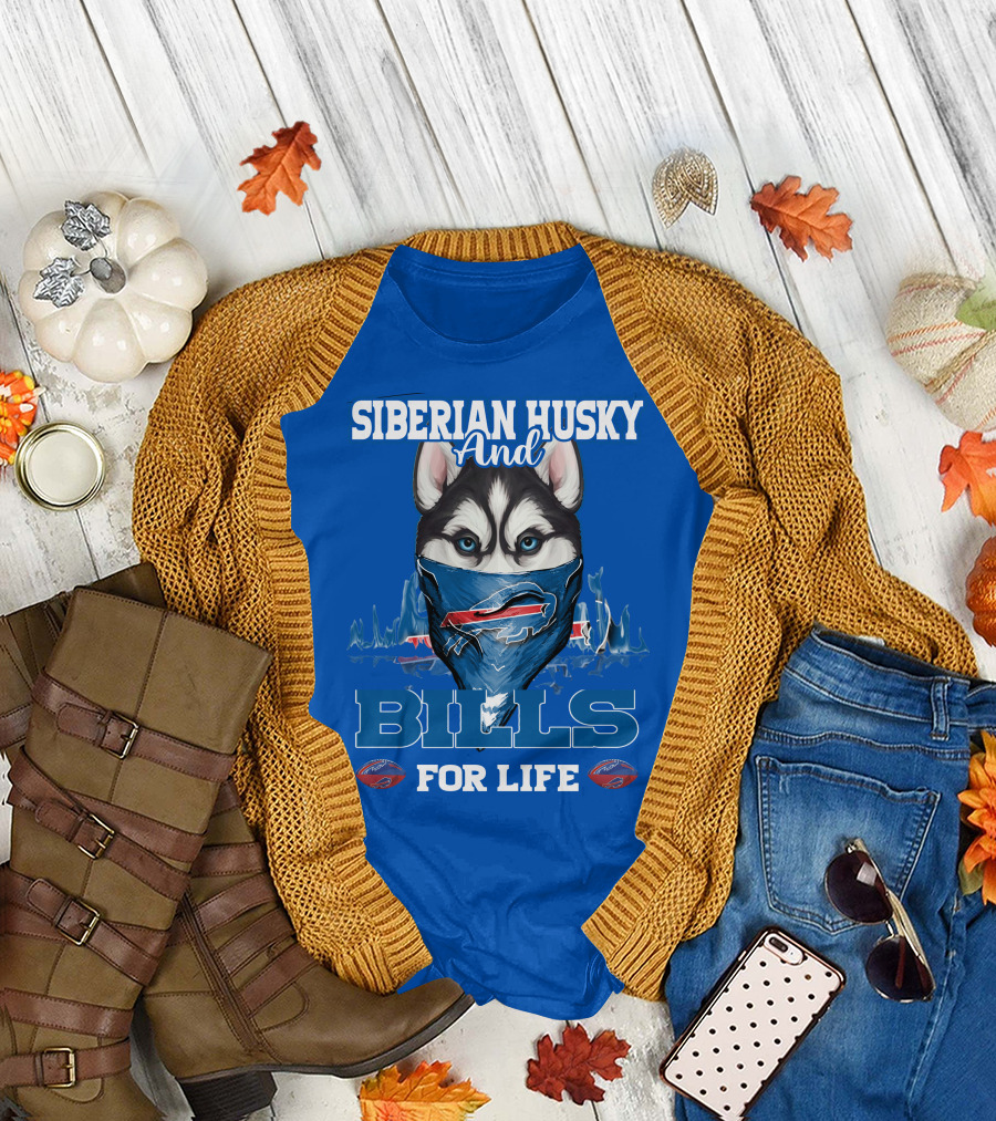 Siberian Husky And Bills For Life Buffalo Bills T-Shirt