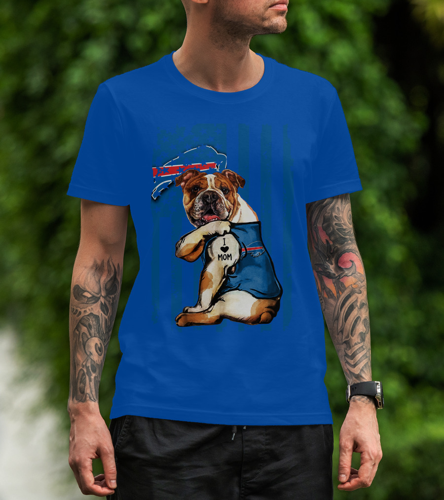 Buffalo Bills Bulldog I Love Mom Heart Nfl Fan T-Shirt