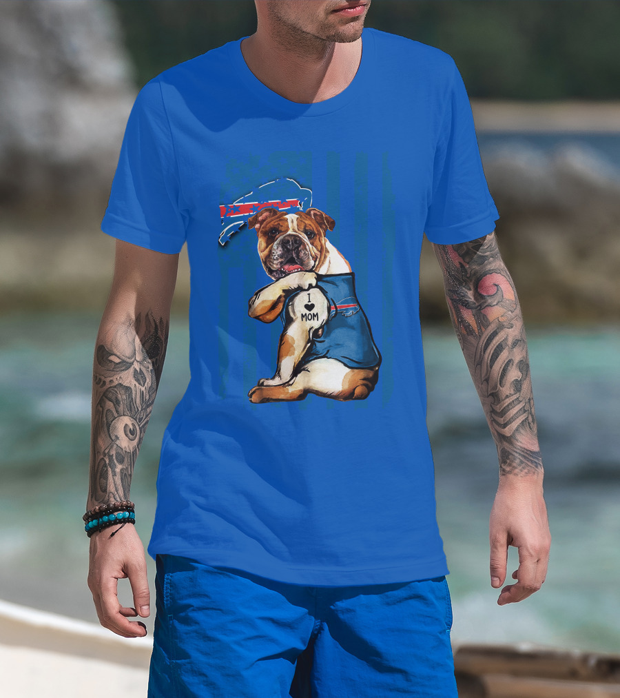 Buffalo Bills Bulldog I Love Mom Heart Nfl Fan T-Shirt