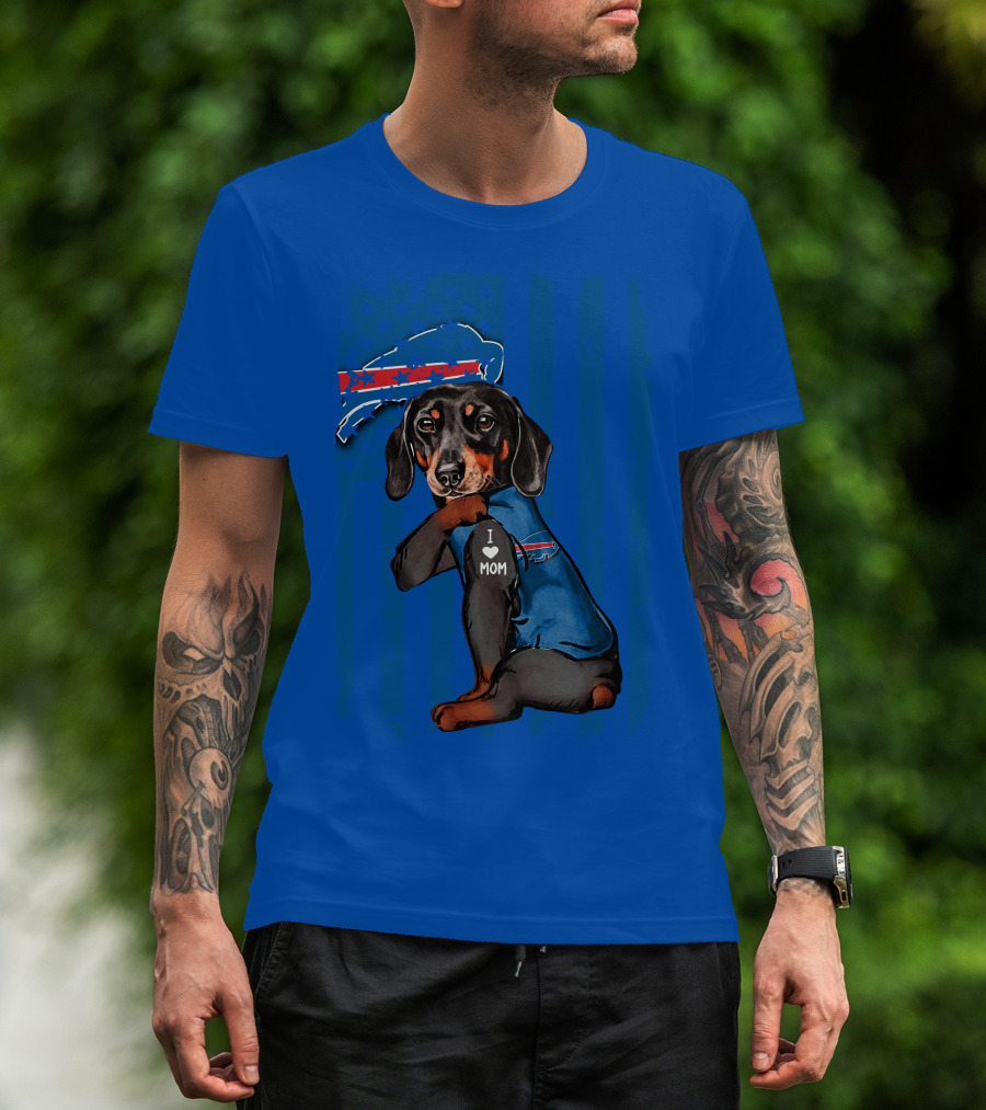 Dachshund Wearing Buffalo Bills Gear I Love Mom T-Shirt