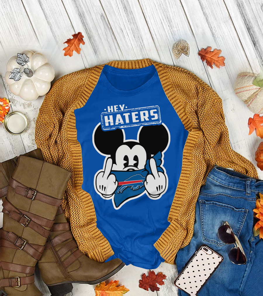 Hey Haters Mick Buffalo Bills T-Shirt