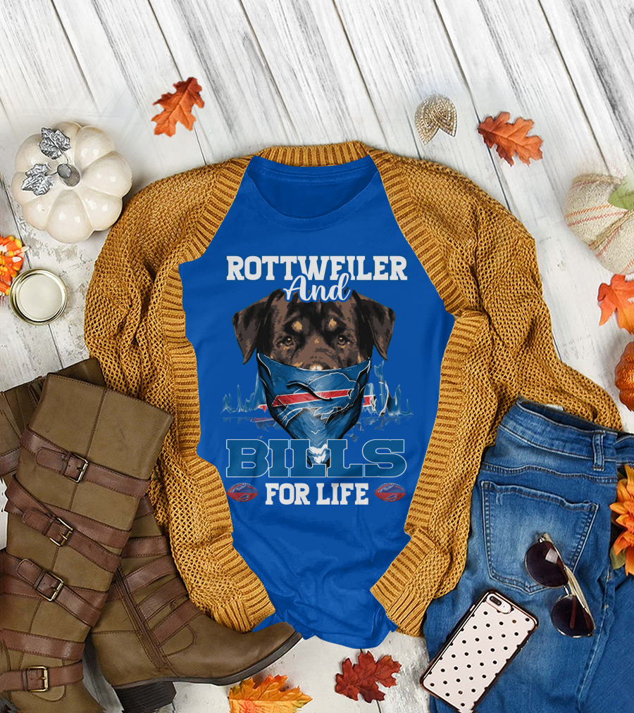 Rottweiler and Bills for Life T-Shirt