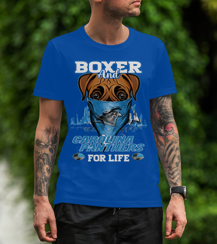 Boxer And Carolina Panthers For Life T-Shirt