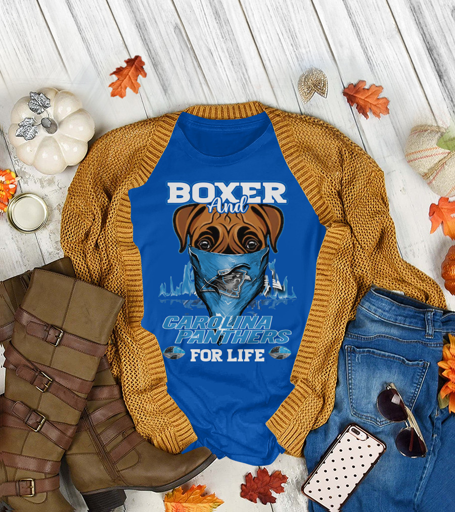 Boxer And Carolina Panthers For Life T-Shirt