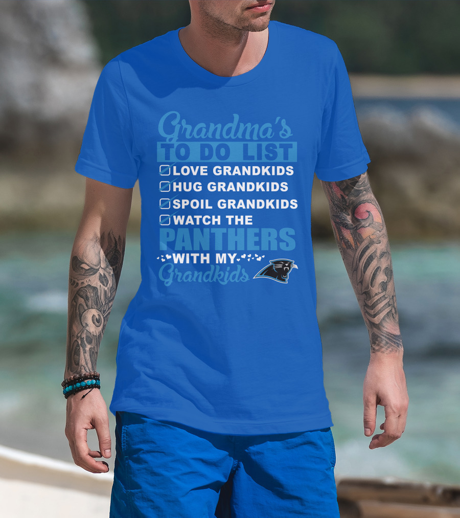 Grandma's To Do List Love Grandkids Hug Grandkids Spoil Grandkids Watch The Panthers With My Grandkids Carolina Panthers 33 T-Shirt