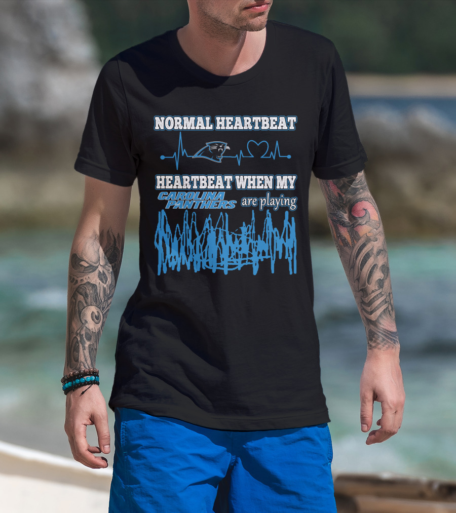 Normal Heartbeat Heartbeat When My Carolina Panthers Are Playing T-Shirt