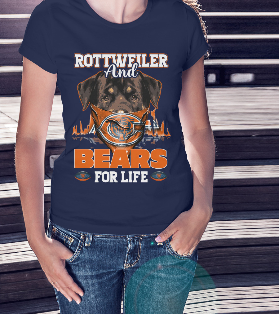 Rottweiler And Chicago Bears For Life T-Shirt