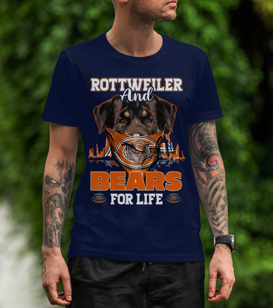 Rottweiler And Chicago Bears For Life T-Shirt