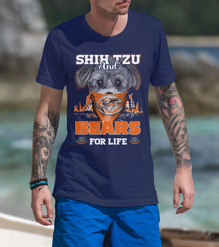 Shih Tzu And Bears For Life Chicago Bears T-Shirt