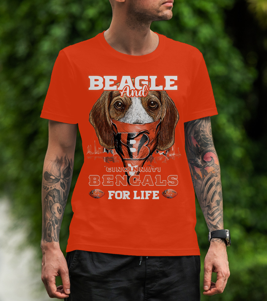 Beagle And Cincinnati Bengals For Life T-Shirt