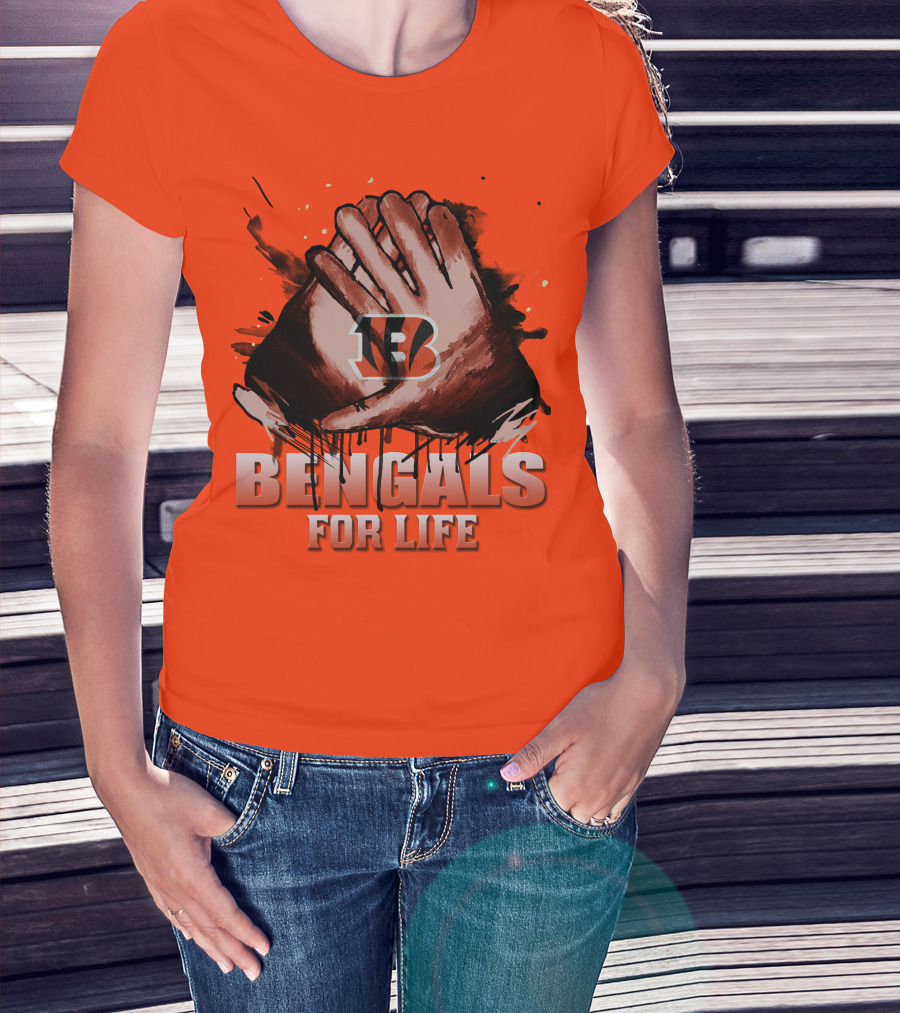 Cincinnati Bengals For Life Hands T-Shirt